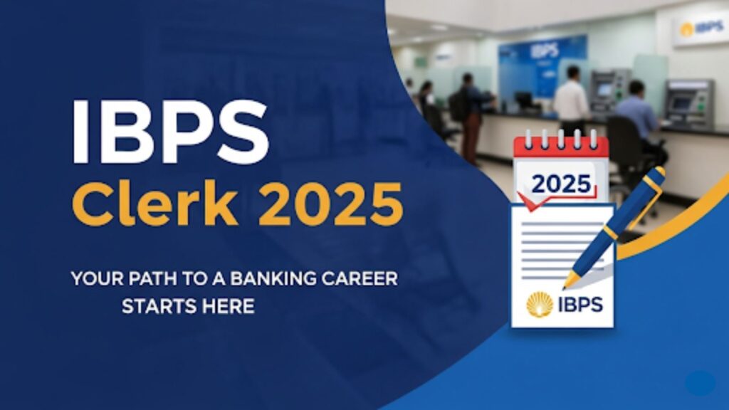 IBPS-Clerk-2025-1024x576 IBPS Clerk 2025: सफलता के लिए पूरी गाइड, जानें हर महत्वपूर्ण पहलू, परीक्षा, पात्रता और चयन प्रक्रिया।