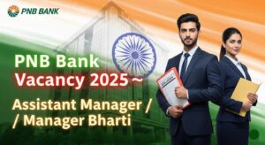 PNB Bank Vacancy 2025